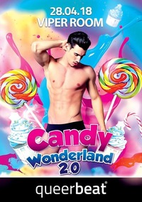 Candy Wonderland 2.0 by queer:beat@Viper Room