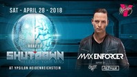 Max Enforcer live - Road to Shutdown@Ypsilon