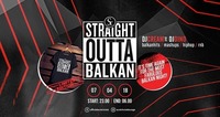 Straight Outta Balkan x 07/04/18@Scotch Club