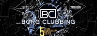 BORG Clubbing 2018 the 5th anniversary