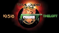 Total Eclipse of the ϟ POWER DISCO@The Loft