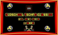 OLDSCHOOL TECHNO CLASSIXX@DasWerk