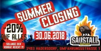 Summer Closing -20%@Saustall Hadersdorf