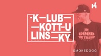 Klub Kottulinsky feat. DJ Smokedogg@Kottulinsky Bar