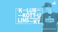 Klub Kottulinsky feat. DJ Smokedogg@Kottulinsky Bar