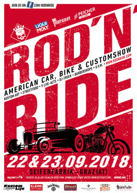 ROD´N´RIDE - Hot Rod, Bike & Customshow@Seifenfabrik Veranstaltungszentrum Graz