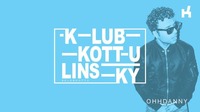 Klub Kottulinsky feat. OHDANNY@Kottulinsky Bar