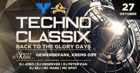 Techno classix part IV - back to the glory days@Eventstage Krems