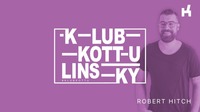 Klub Kottulinsky feat. Robert Hitch@Kottulinsky Bar