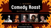 1. Wiener COMEDY ROAST III – BATTLE ROYALE by Nikorrekt@Tschocherl