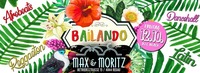 Bailando - Reggaeton & Dancehall@Max & Moritz