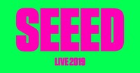 SEEED - LIVE 2019