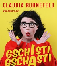 Claudia Rohnefeld – „Gschisti Gschasti“ @Tschocherl