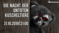 Die Nacht der untoten Kuscheltiere@Three Monkeys