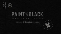 Paint it Black - Black Friday Edition