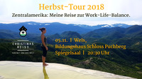 Zentralamerika: Meine Reise zur Work-Life-Balance@Bildungshaus Schloss Puchberg