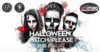 Halloween - Witch Please - WUK