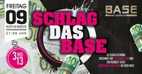 Schlag das Base - 500 Euro CASH@BASE