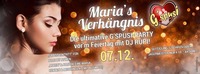 Maria`s Verhängnis@G'spusi - dein Tanz & Flirtlokal