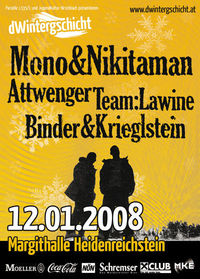 Mono&Nikitaman/Attwenger/Binder-Krieglstein/Team:Lawine@Margithalle Heidenreichstein