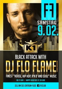 Black Attack with DJ FLO FLAME - Hip Hop & R'n'B!@K1 CLUB