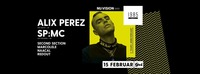 3 Years NU:Vision w/ Alix Perez & SP:MC@GEI Musikclub