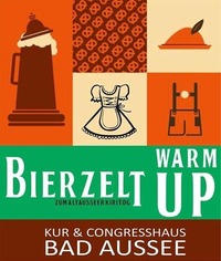 Bierzelt WARM UP@Kurhaus