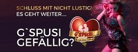 Endlich wieder! G`spusi gefällig?@G'spusi - dein Tanz & Flirtlokal