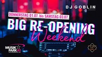 Big Re-Opening Weekend