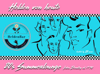 Helden von heute - 80s Summerlounge@Heldenbar