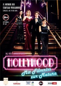 BG goes Hollywood - Mit Filmriss zur Matura@Stadtsaal Vöcklabruck