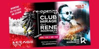 Re-Opening Club Mirage + Rene Rodrigezz live