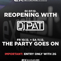 Reopening whit Dj Pat@Exclusive club