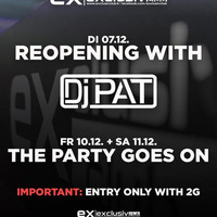 REOPENING whit DJ Pat@Exclusive club
