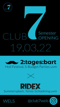 SEMESTER OPENING mit 2:tages:bart & DJ Ridex@Club 7 - Tanzschule Hippmann