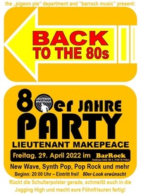 BACK TO THE 80s - 80er Jahre Party@BarRock