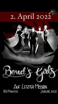  Maturaball HLW Pinkafeld - Bonds Girls Auf letzter Mission   