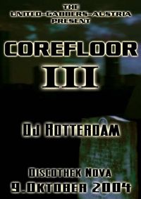 Corefloor III@Discothek Nova