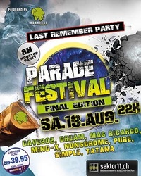 Parade Festival 2022, Final Edition - Last Remember Party@Sektor11