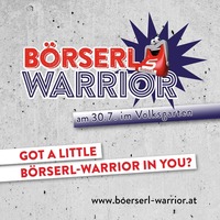 Börserl Warrior@Volksgarten