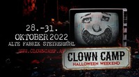 CLOWN CAMP 2022 - Halloween Weekend