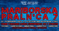 Mariborska praln'ca 7@Festivalna dvorana Lent