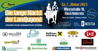 Die Lange Nacht der Landjugend 2023@Messezentrum