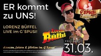 Lorenz Büffel Live@G'spusi - dein Tanz & Flirtlokal