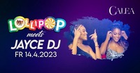 Lollipop meets Jyce DJ(Paris)@Calea Dinner Club