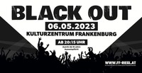 Black Out@Mehrzweckhalle