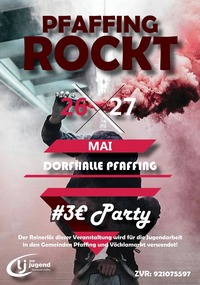 Pfaffing Rockt #3€ Party@Dorfhalle