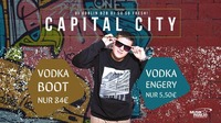 CAPITAL CITY – DJ GOBLIN b2b DJ So So Fresh!