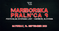 Mariborska praln'ca 9@Festivalna dvorana Lent