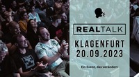 RealTalk - Ein Event das verändert@Veranstaltungszentrum klagenfurt